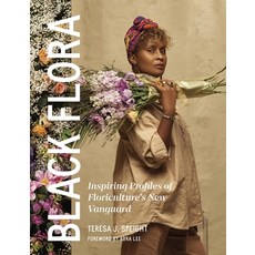 (영문도서) Black Flora: Inspiring Profiles of Floriculture's New Vanguard Hardcover, Timber Press (OR), English, 9781643264035