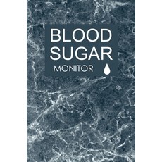 (영문도서) Blood Sugar Monitor: Glucose Monitoring Logbook - Record 1 Full Year Blood Sugar Levels (Befo... Paperback, Independently Published, English, 9781689348959