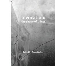 (영문도서)Invocation: the shape of things Paperback, Art&, English, 9781068743863