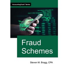 (영문도서)Fraud Schemes Paperback, Accountingtools, Inc., English, 9781642212129