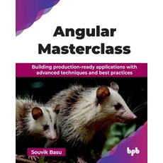 (영문도서) Angular Masterclass: Building production-ready applications with advanced techn... Paperback, Bpb Publications, English, 9789365897814