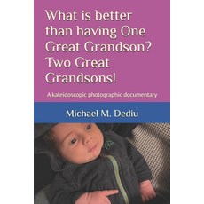(英文圖書)What is better than having One Great Grandson? Two Great Grandsons!: A kaleidosc... 平裝版, Independently Published, 英文