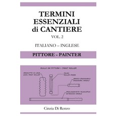 (영문도서) Termini essenziali di cantiere: Pittore - Painter Paperback, Independently Published, English, 9798856922300