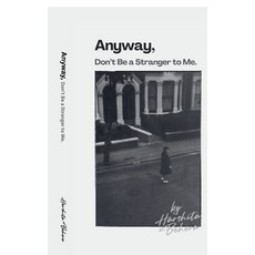 (英文圖書)Anyway Don't Be a Stranger to Me 平裝版, Notion Press, 英文