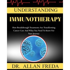 (英文圖書)Understanding Immunotherapy: How Breakthrough Treatments Are Transforming Cancer... 平裝版, Independently Published, 英文