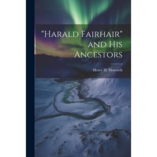 (영문도서) "Harald Fairhair" and his Ancestors Paperback, Legare Street Press, English, 9781021472427
