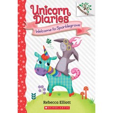 Welcome to Sparklegrove:A Branches Book (Unicorn Diaries #8), Scholastic Inc.