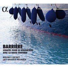 [CD] Bruno Cocset 장 바리에르: 첼로와 바소 콘티누오를 위한 소나타 - 브뤼노 콕세 레 바스 레위니 (Jean Barriere: Sonata...