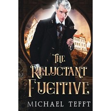 (영문도서)The Reluctant Fugitive Paperback, Independently Published, English, 9798293924950