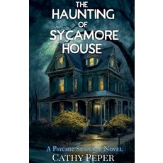 (영문도서)The Haunting of Sycamore House Paperback, Cathy Peper, English, 9781946548214