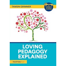 (영문도서) Loving Pedagogy Explained Paperback, Routledge, English, 9781032836638