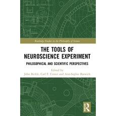 (영문도서) The Tools of Neuroscience Experiment: Philosophical and Scientific Perspectives Paperback, Routledge, English, 9781032170114