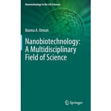 Nanobiotechnology: A Multidisciplinary Field of Science Hardcover, Springer