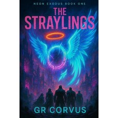 (영문도서)The Straylings Paperback, Independently Published, English, 9798266190276