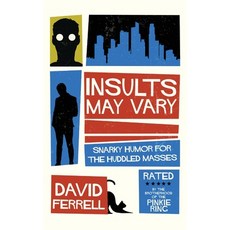 (영문도서)Insults May Vary: Snarky Humor for the Huddled Masses Hardcover, Red Rock Publishers, English, 9781807210045