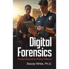 (영문도서)Digital Forensics Pocket Manual for Police Officers Paperback, Palmetto Publishing, English, 9798822978959