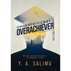 Underprivileged Overachiever: A Crenshaw Story Hardcover, Geospatial Q & A Inc.