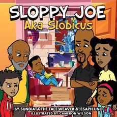 Sloppy Joe Aka Slobicus Paperback, Independently Published, English, 9798720242480