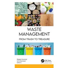 (영문도서)Waste Management: From Trash to Treasure Hardcover, Apple Academic Press, English, 9781774919705