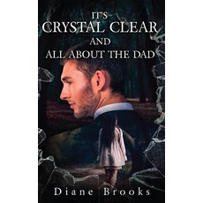 (英文圖書)It's Crystal Clear and All about the Dad 精裝版, Diane Brooks, 英文