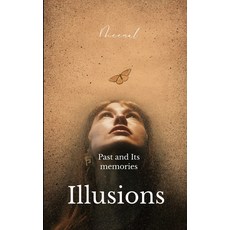 (영문도서)Illusions The Past and its Memories Paperback, Bookleaf Publishing, English, 9789371569125