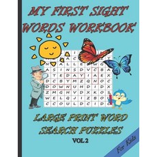 My First Sight Words Workbook: Large Print Word Search Puzzles With 500 High Frequency Words for Kin... Paperback, Independently Published, English, 9798674089544