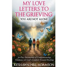 (영문도서)My Love Letters to the Grieving Paperback, True Vine Publishing Co, English, 9781968092290