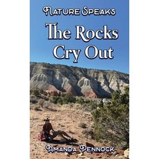 (英文圖書)Nature Speaks: The Rocks Cry Out 精裝版, Amanda Pennock, 英文