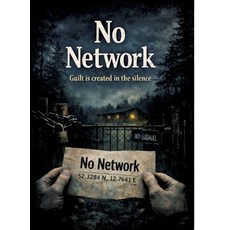 (영문도서)No Network: Guilt is created in the silence Hardcover, Tredition Gmbh, English, 9783384862914