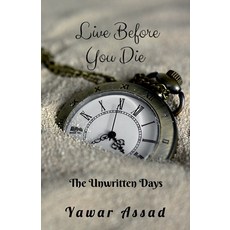 (英文圖書)Live before you die The Unwritten Days: Emotional spiritual 平裝版, Notion Press, 英文