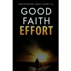 (英文圖書)Good Faith Effort: Taking The Steps To Really Change 平裝版, Independently Published, 英文