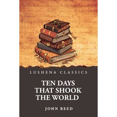 (英文圖書)Ten Days That Shook the World 平裝版, Lushena Books, 英文