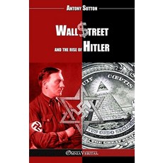(영문도서)Wall Street and the rise of Hitler: New edition Paperback, Omnia Veritas Ltd, English, 9781805403401