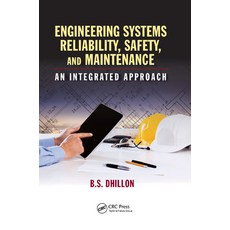 (영문도서) Engineering Systems Reliability Safety and Maintenance: An Integrated Approach Paperback, CRC Press, English, 9780367889982