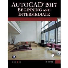 (영문도서) AutoCAD 2017: Beginning and Intermediate Paperback, Mercury Learning and Inform..., English, 9781944534615