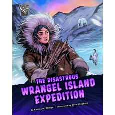 (영문도서) The Disastrous Wrangel Island Expedition Paperback, Capstone Press, English, 9781666322361