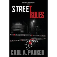 (영문도서) Street Rules Paperback, Another Chance 2 Bridge the..., English, 9780996499927