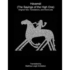 (영문도서)Havamal (The Sayings of the High One) Paperback, Matthew Leigh Embleton, English, 9781918157468