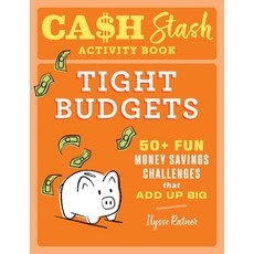 (영문도서)Cash Stash Activity Book: Tight Budgets: 50+ Fun Money Savings Challenges That A... Paperback, Callisto, English, 9798886087239