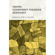 Taking Conspiracy Theories Seriously Paperback, Rowman & Littlefield Publishers