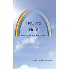 (영문도서)Howling Grief: Poems for the Bereaved Hardcover, Prime Book Agency, English, 9781968809652