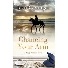 (영문도서) Chancing Your Arm Hardcover, Gold Harp Media Ltd, English, 9781915790729