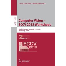Computer Vision - Eccv 2018 Workshops: Munich Germany September 8-14 2018 Proceedings Part II Paperback, Springer