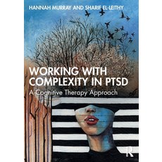 (영문도서) Working with Complexity in Ptsd: A Cognitive Therapy Approach Paperback, Routledge, English, 9781032264080