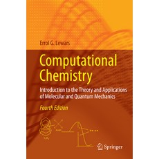 (영문도서) Computational Chemistry: Introduction to the Theory and Applications of Molecular and Quantum... Hardcover, Springer, English, 9783031514425