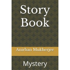 (영문도서) Story Book: Mystery Paperback, Independently Published, English, 9798305066302