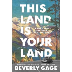 (영문도서)This Land Is Your Land: A Road Trip Through U.S. History Hardcover, Simon & Schuster, English, 9781668033104