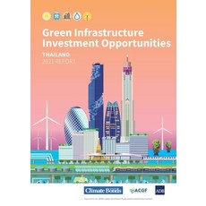 (영문도서) Green Infrastructure Investment Opportunities: Thailand 2021 Report Paperback, Asian Development Bank, English, 9789292692360