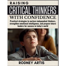(外文書)Raising Critical thinkers with Confidence: Practical strategies to nurture indepe... Paperback, Independently Published, English
