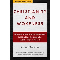 (영문도서) Christianity and Wokeness: How the Social Justice Movement Is Hijacking the Gospel - And the ... Paperback, Salem Books, English, 9781684517053